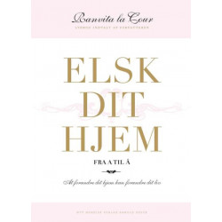 Elsk dit hjem: fra a til å