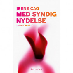 Med syndig nydelse: Før og efter dig 1