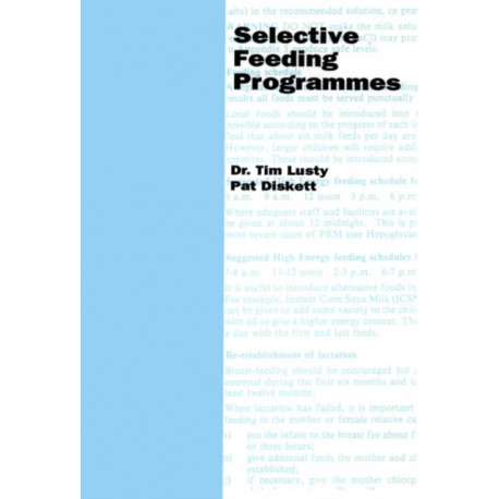 Selective Feeding Programmes