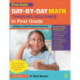 Day-by-Day Math Thinking Routines in First Grade: 40 Weeks of Quick Prompts and Activities