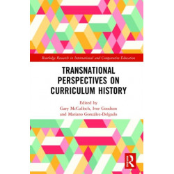 Transnational Perspectives on Curriculum History