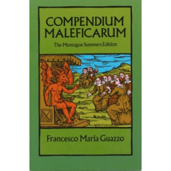 Compendium Maleficarum: The Montague Summers Edition