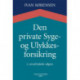 Den private syge- og ulykkesforsikring