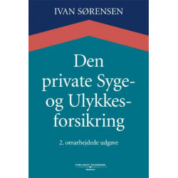 Den private syge- og ulykkesforsikring