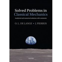 Solved Problems in Classical Mechanics: Analytical and Numerical Solutions with Comments