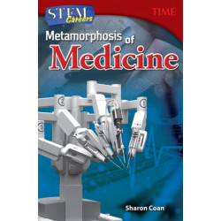 STEM Careers: Metamorphosis of Medicine