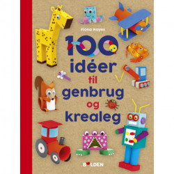 100 idéer til genbrug og krealeg