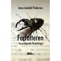 Forfatteren: Foruroligende fortællinger