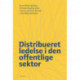 Distribueret ledelse i den offentlige sektor