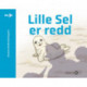 Lille Sel er redd (norsk)