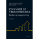 Finansielle virksomheder: Regler og rapportering