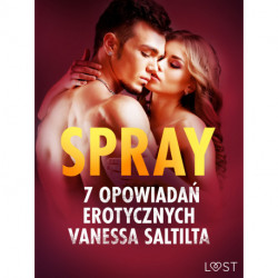Spray - 7 opowiadań erotycznych