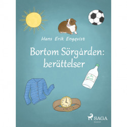 Bortom Sörgården: berättelser