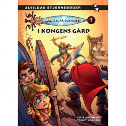 Jagten på sværdet 1: I kongens gård