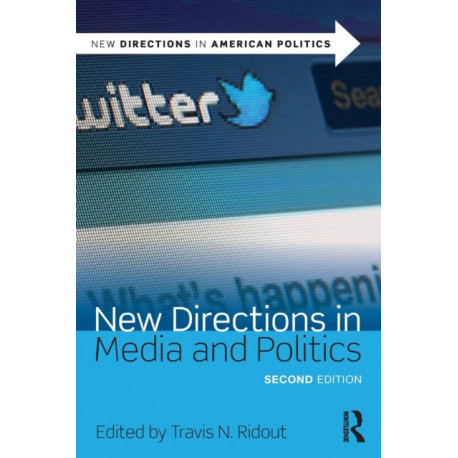 New Directions in Media and Politics