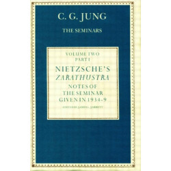 Nietzsche's Zarathustra: Notes of the Seminar given in 1934-1939 by C.G.Jung
