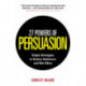 27 Powers of Persuasion: Simple Strategies to Seduce Audiences and Win Allies