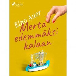 Merta edemmäksi kalaan