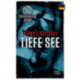 Tiefe See