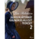 Leo Tolstoin jälkeenjättämät kaunokirjalliset teokset 2