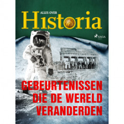 Gebeurtenissen die de wereld veranderden