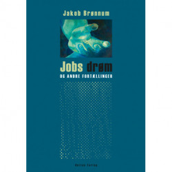 Jobs drøm og andre fortællinger