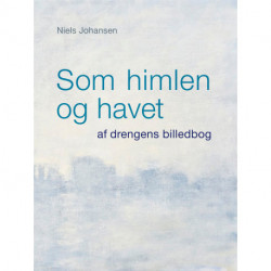 Som himlen og havet: af drengens billedbog