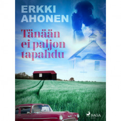 Tänään ei paljon tapahdu