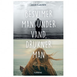 Besvimer man under vand, drukner man
