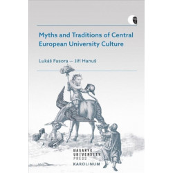 Myths and Traditions of Central European University Culture