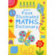First Illustrated Maths Dictionary