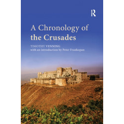 A Chronology of the Crusades