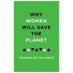 Why Women Will Save the Planet