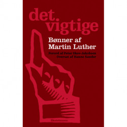 Det vigtige: Bønner af Martin Luther