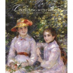 Collecting With Vision: Treasures from the Chrysler Museum of Art