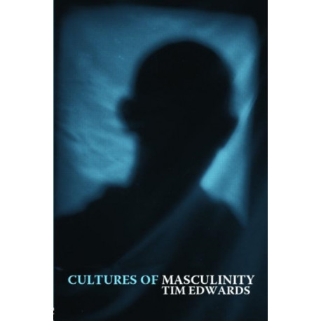 Cultures of Masculinity