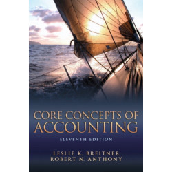 Core Concepts of Accounting