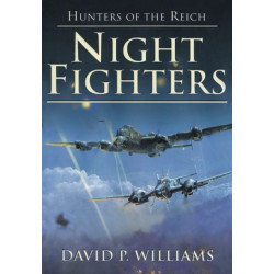 Night Fighters: Hunters of the Reich