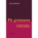 På grænsen: Et teologisk portræt af Theodor Jørgensen