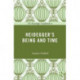 The Routledge Guidebook to Heidegger's Being and Time
