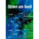 Strøm om bord