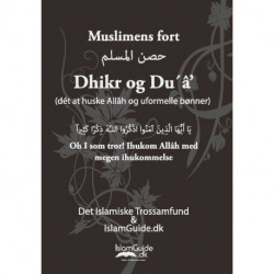 Muslimens Fort: Dét at huske Allah of uformelle bønner