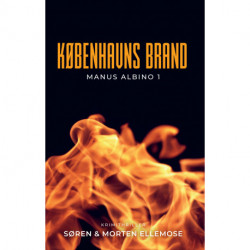 Københavns Brand: Manus Albino 1