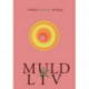 Muld & liv