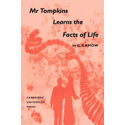 Mr Tompkins Learns the Facts of Life