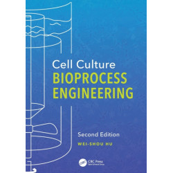 Cell Culture Bioprocess Engineering, Second Edition