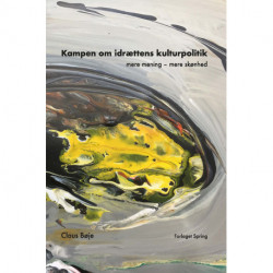 Kampen om idrættens kulturpolitik: Mere mening – mere skønhed
