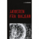 Jægeren fra Balkan