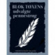 Blok Tøxens udvalgte pennestrøg