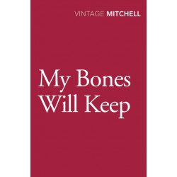 My Bones Will Keep